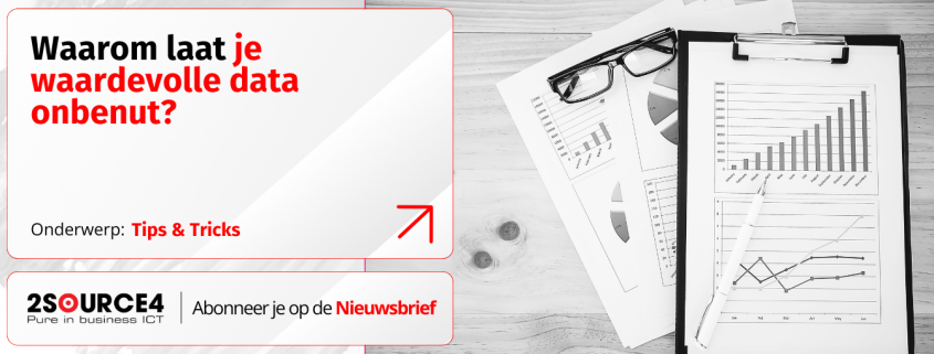 2source4 - Blog - Waarom laat je waardevolle data onbenut (1)