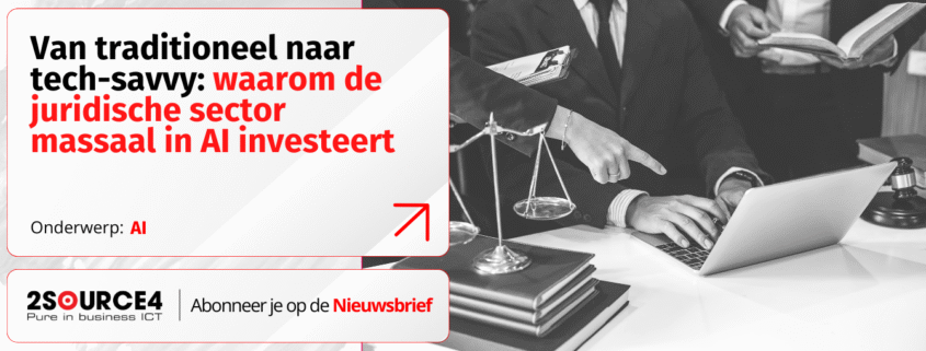 Van traditioneel naar tech-savvy: waarom juridische sector